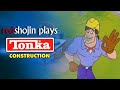 Redshojin Plays Tonka Construction 