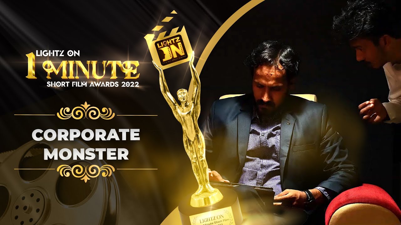 Corporate Monster | CM | One Minute Short Film Awards 2022 | Lightz On Film Festival | 4th Edition