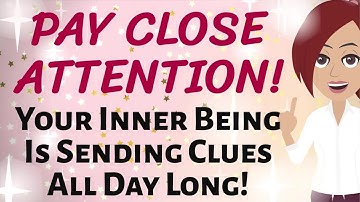 Abraham Hicks 🌟 PAY CLOSE ATTENTION! 💫 YOUR INNER BEING IS SENDING YOU CLUES ALL DAY LONG! 🌟🌠✨  LOA