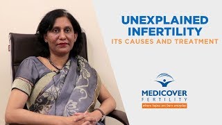 Unexplained Infertility: Causes and Treatment