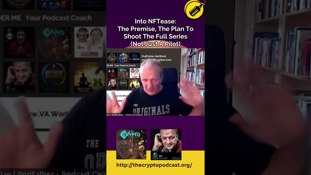 Into NFTease: The Premise, The Pain To Shoot The Full Series (Not Just A Pilot)
