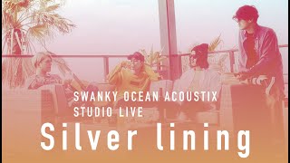SWANKY OCEAN  ACOUSTIX / Silver lining