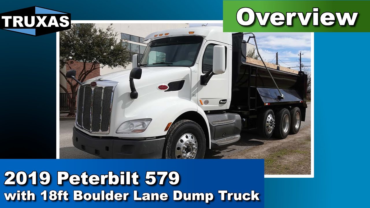 Overview: 2019 Peterbilt 579 with 18ft Boulder Lane Dump Body