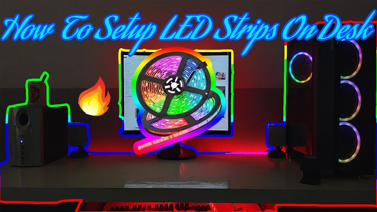 How To Setup LED Strips On Desk | Best RGB Strips Amazon - YouTube