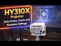 HY310X Projector Settings Tested: Keystone, Auto Focus &amp; Zoom