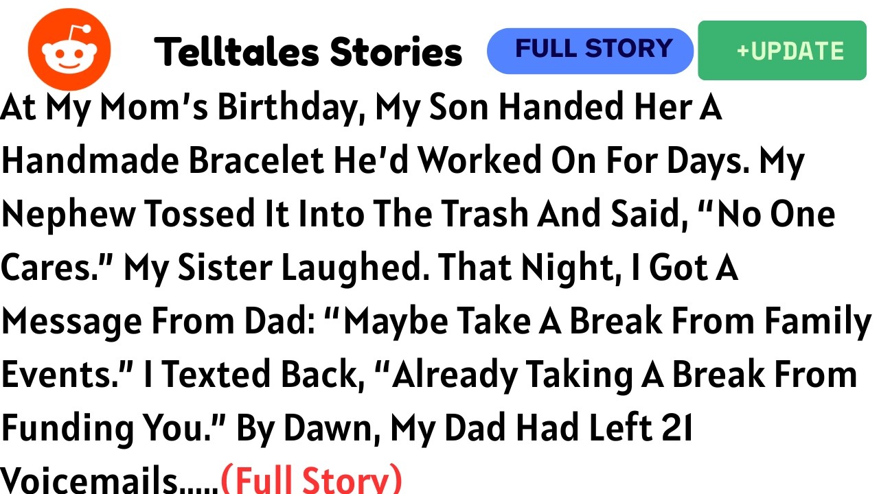 At My Mom’s Birthday My Son Handed Her A Handmade Bracelet He’d Worked On For Days. My Nephew Tossed