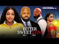 BITTER SWEET LOVE ~ MAURICE SAM, SARIAN MARTIN, DEZA THE GREAT 2026 Latest Nollywood New Movies