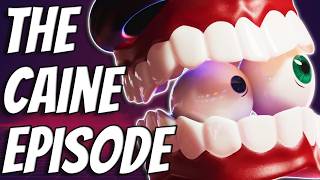 Digital Circus Episode 8 Is Going To Be A Caine Episode?