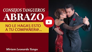 El Abrazo en el Tango.  (Como corregir estos errores muy comunes)