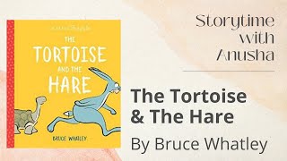 The Tortoise And The Hare by Bruce Whatley (HD) | #Storytime with Anusha | Children's Read Aloud