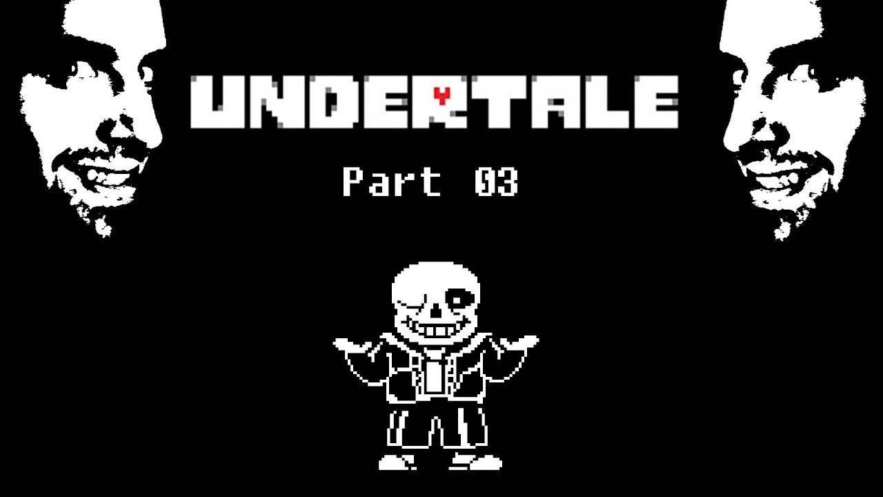 Undertale blindrun! - Part 03