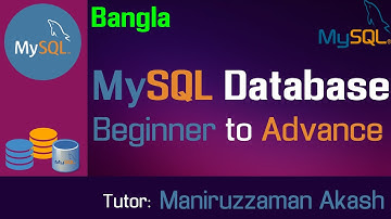 MySQL Database Bangla Video Tutorial Complete - Beginner to Advance Level - মাইএসকিউএল বাংলা ভিডিও