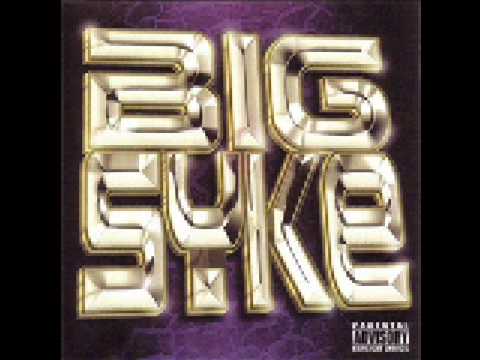 Big Syke - I Wonder Y