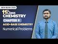 11th Class Chemistry Chapter 9 | Numerical Problems | 11th Chemistry New Book 2025