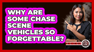 Why Are Some Chase Scene Vehicles So Forgettable? - The Action Reel