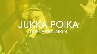 Jukka Poika - Uusi aamunkoi (feat. Juha Tapio) (Vain elämää kausi 12) (Official Audio)