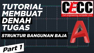 Tugas Besar Struktur Bangunan Baja  Tutorial Membuat Denah part 1