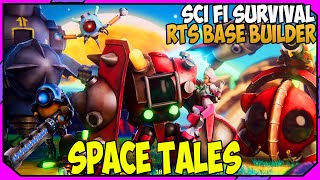 SPACE TALES | Sci Fi Base Building Colony Survival Game