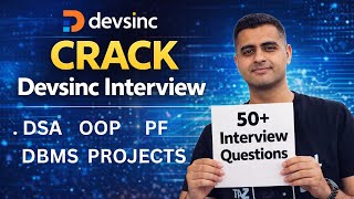 Crack Devsinc Interview in 2026 | 50+ Real Questions PDF Included