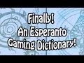 Finally! An Esperanto Gaming Dictionary!