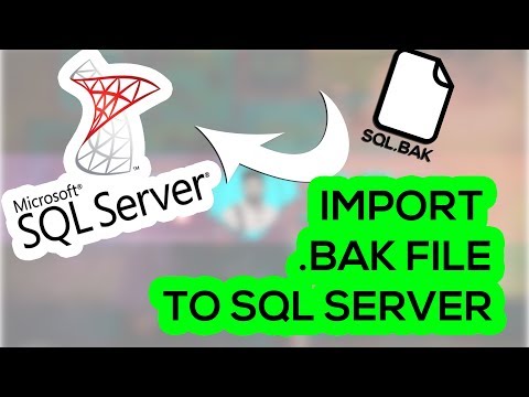How to restore/Import .bak file