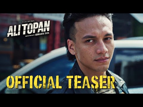 OFFICAL TEASER ALI TOPAN | SEDANG TAYANG DI BIOSKOP