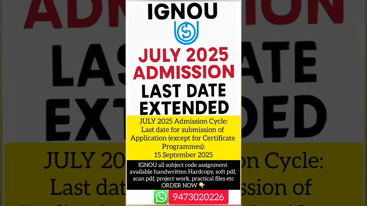 IGNOU July 2025 Admission Last Date Extended Again | Ignou Admission Last Date Extended July 2025