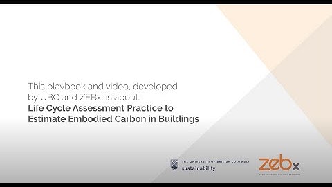 Life Cycle Assessment Process to Estimate Embodied Carbon in Buildings