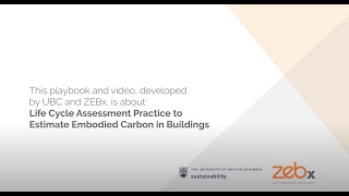 Life Cycle Assessment Process to Estimate Embodied Carbon in Buildings