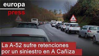La A-52 sufre retenciones por un siniestro en A Cañiza