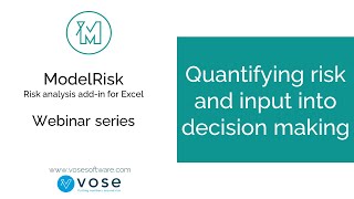 Quantifying risk and input into decision making