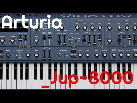 _Jup-8000 V Supersaw digital synthesizer by Arturia (No Talking
