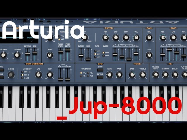 _Jup-8000 V Supersaw digital synthesizer by Arturia (No Talking