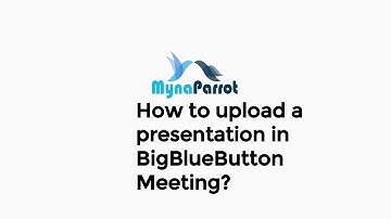 How to upload a presentation in BigBlueButton Meeting
