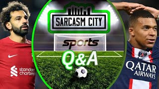 LIVERPOOL PUT 7 PAST RANGERS, MBAPPE LEAVING PSG? - Sarcasm City Sports Q&A