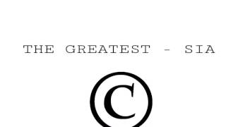 The Greatest - Sia - SIN COPYRIGHT