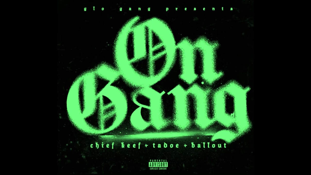 Chief Keef, Tadoe & Ballout - On Gang (Best Bass boosted)