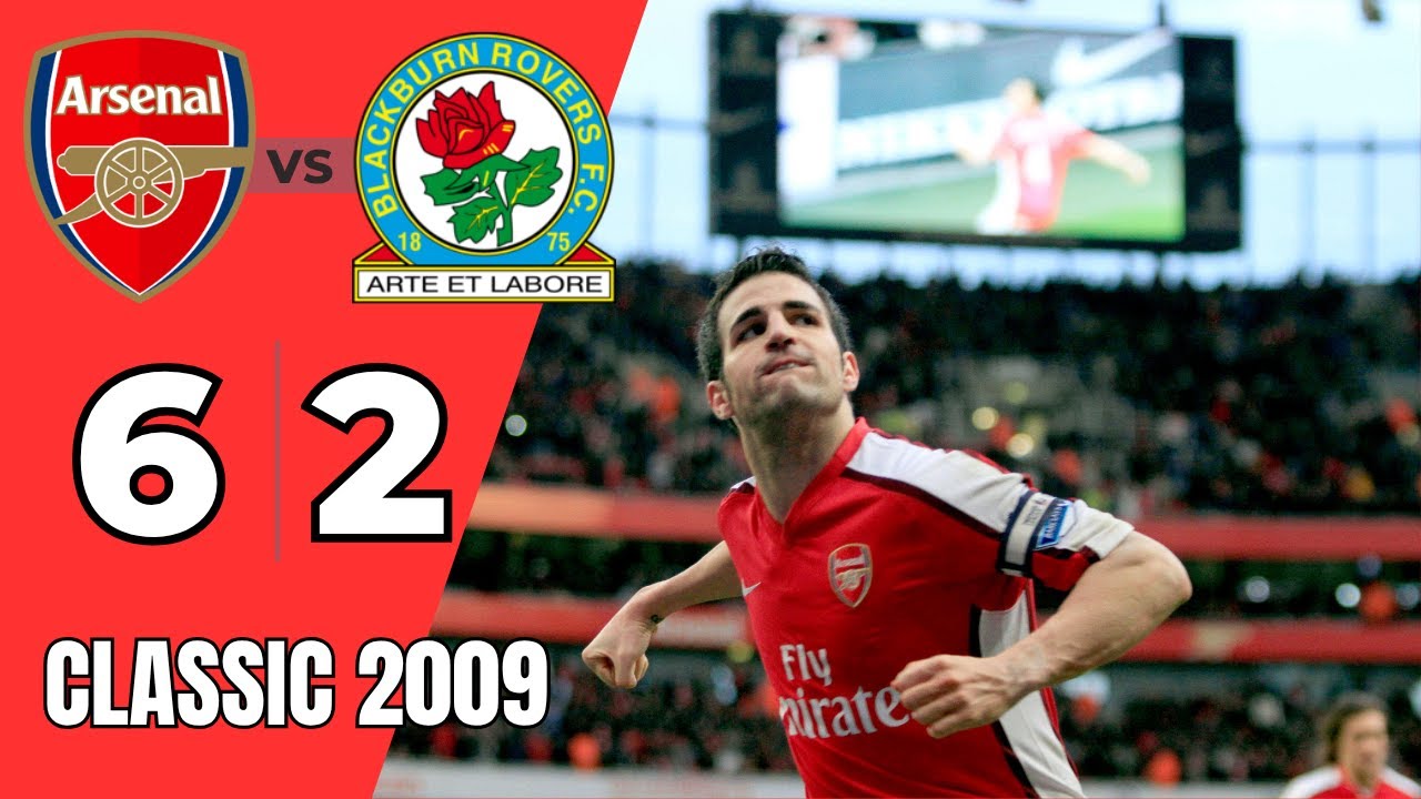 Arsenal vs Blackburn 6-2 2009 | Fabregas was at his imperious best | Extended Highlights