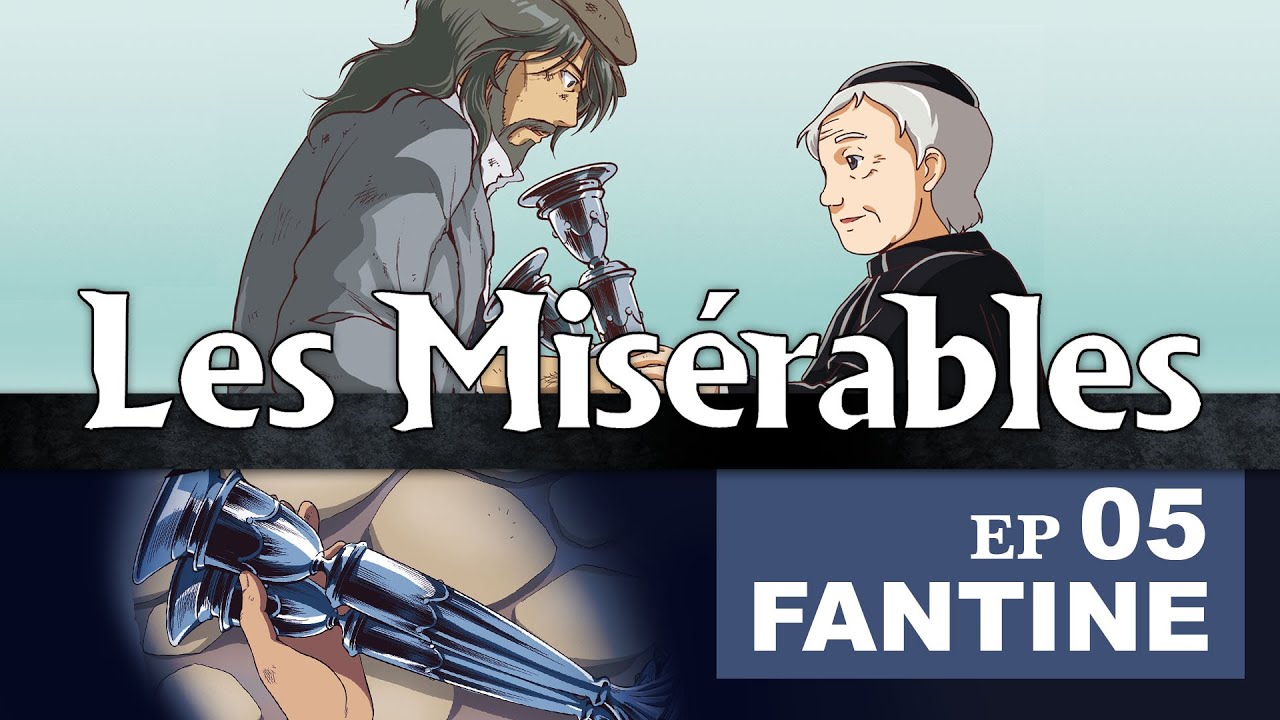 THE CANDLESTICKS Les Miserables Victor Hugo Ep05 Fantine YouTube