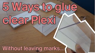 5 ways to GLUE clear plastic without marks / Model Making Tips