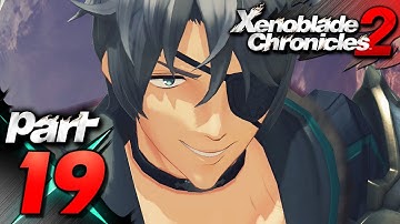 Xenoblade Chronicles 2 - Part 19 - Zekenator Strikes Back!