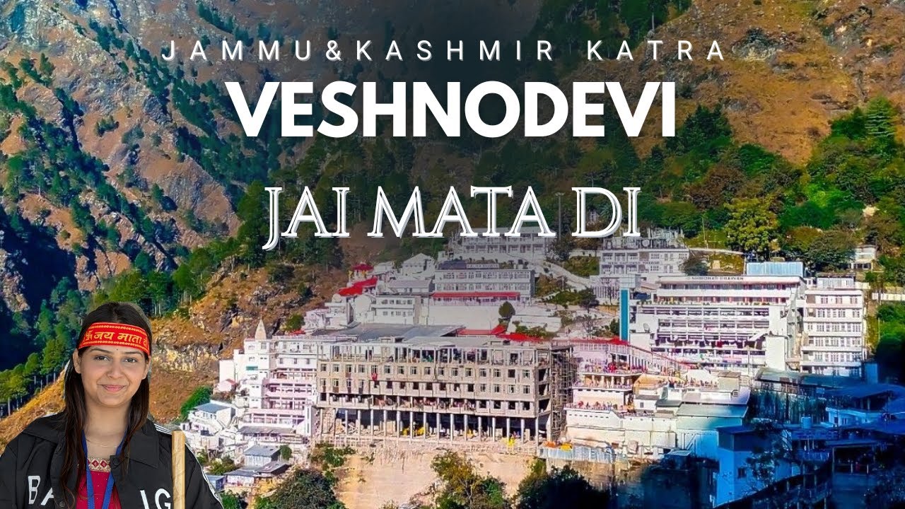 कटरा से पवित्र गुफा तक का सफर! ⛰️ वैष्णो देवी की चढ़ाई, भवन का नजारा घर बैठे माता रानी के दर्शन पाएं।