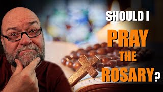 The Truth About Praying the Rosary