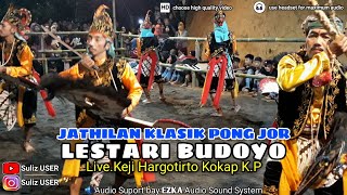 Jathilan LESTARI BUDOYO Klasik Pong Jor || Keji Hargotirto Kokap K.P