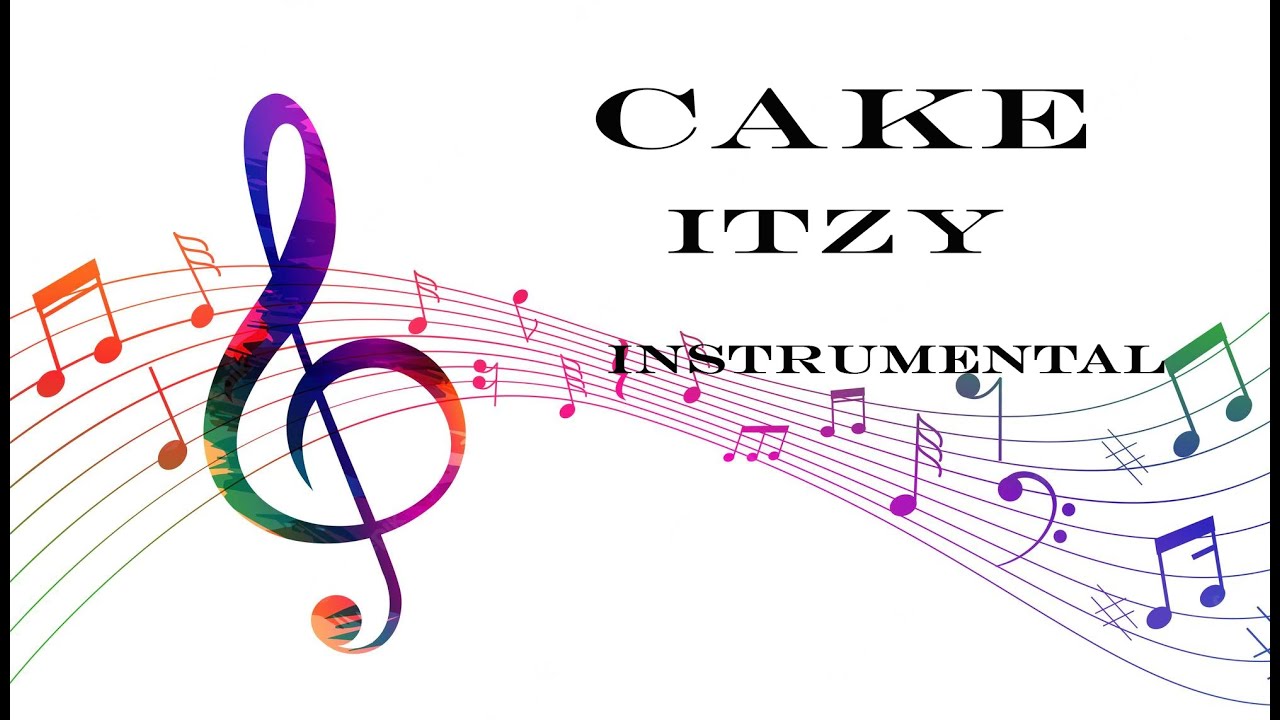 Cake - ITZY (Instrumental with lyrics) - YouTube