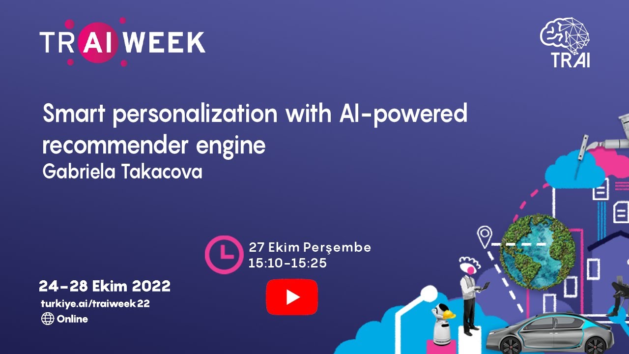 Smart personalization with AI-powered recommender engine - TR AI WEEK 2022
