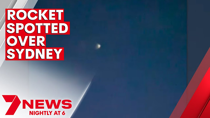 Suspected UFO over Sydney turns out to be a Chinese rocket | 7NEWS