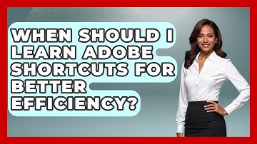 When Should I Learn Adobe Shortcuts for Better Efficiency? | Design Tool Unlocked News