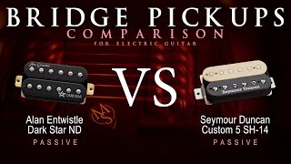 Alan Entwistle DARK STAR ND vs Seymour Duncan CUSTOM 5 SH-14