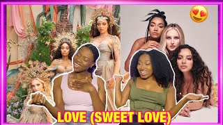 REGAL QUEENS |Little Mix - Love (Sweet Love) REACTION 🥰